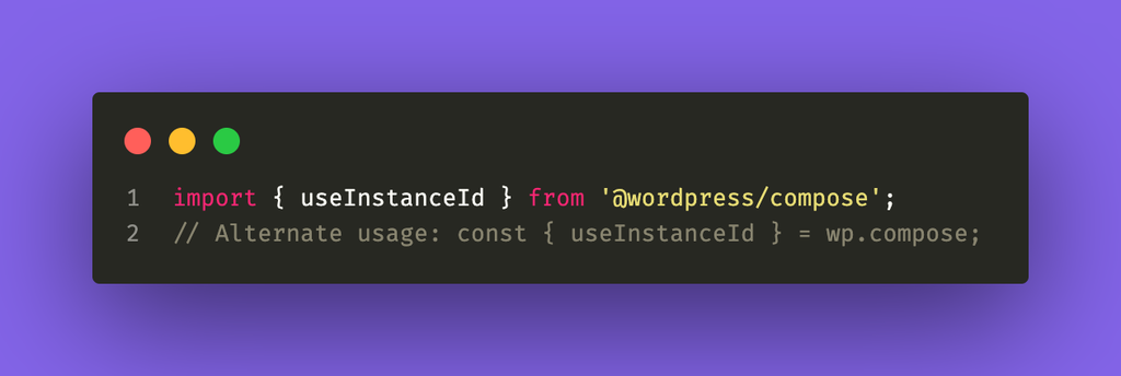 import { useInstanceId } from '@wordpress/compose';