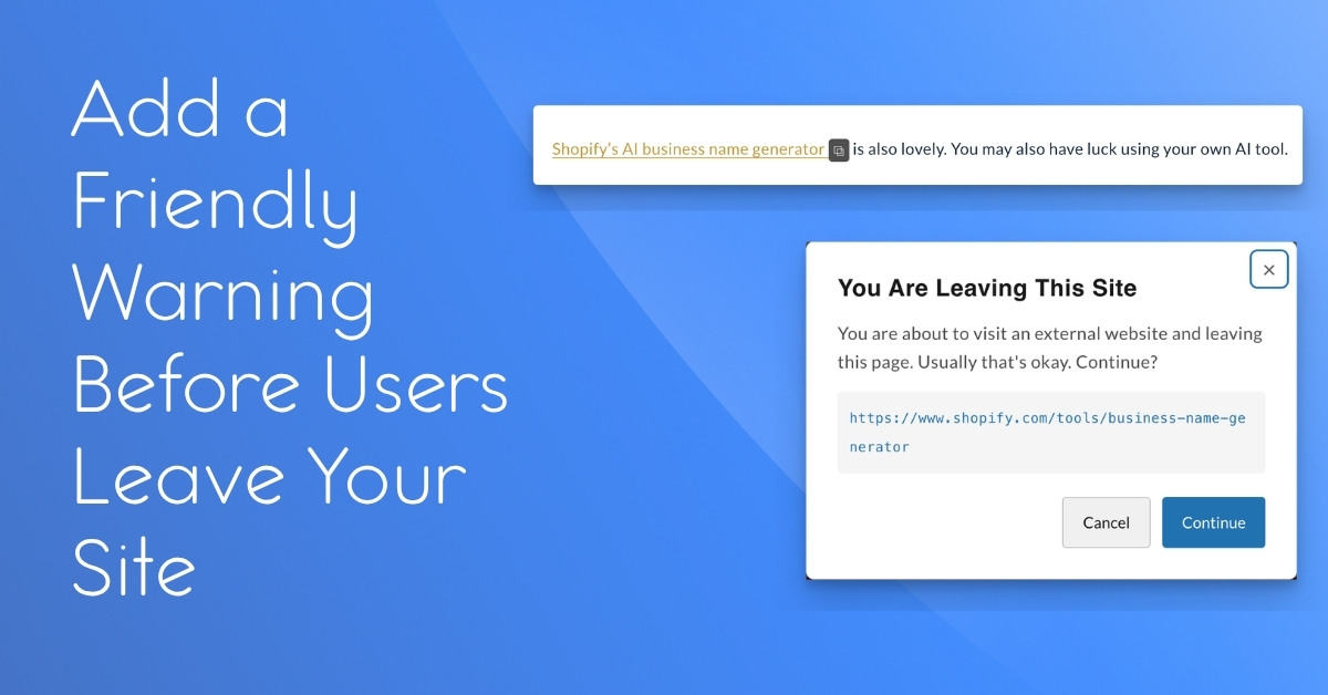 Link Warnings: Add a Friendly Warning Before Users Leave Your Site